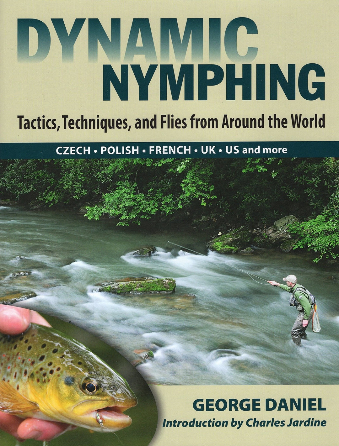alt="Dynamic Nymphing Book by George Daniel - Tactics, Techniques, and Flies"