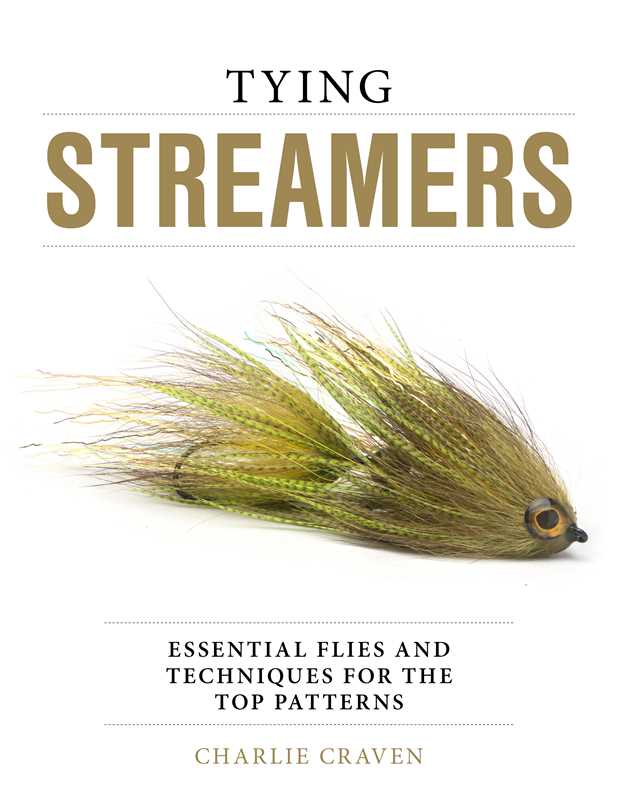 Tying Streamers by Charlie Craven: Hardcover; 280 pages / English