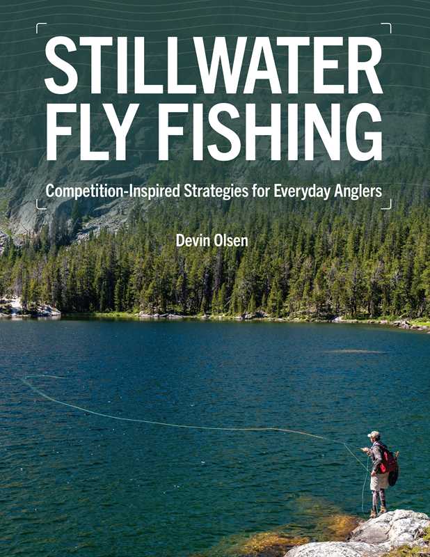 Stillwater Fly Fishing by Devin Olsen: Hardcover; 252 pages / English
