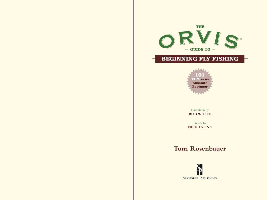 Orvis Guide to Beginning Fly Fishing by Tom Rosenbauer: Paperback; 208 pages / English