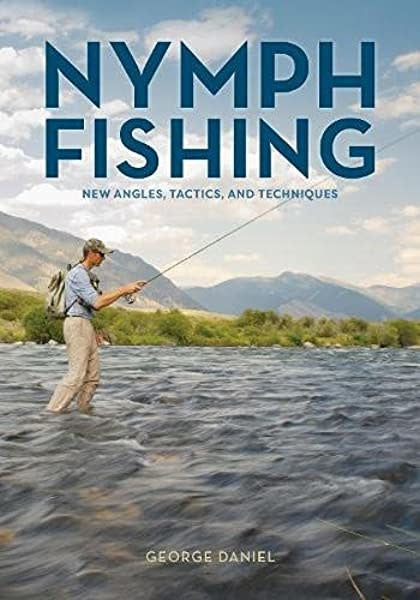 Nymph Fishing Book by George Daniel